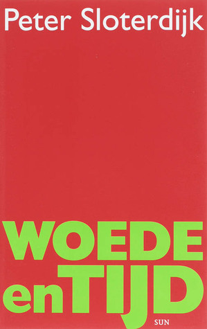 Woede en tijd: een poitiek-psychologisch essay