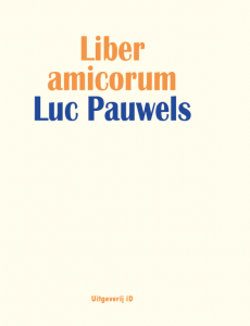 Liber amicorum Luc Pauwels