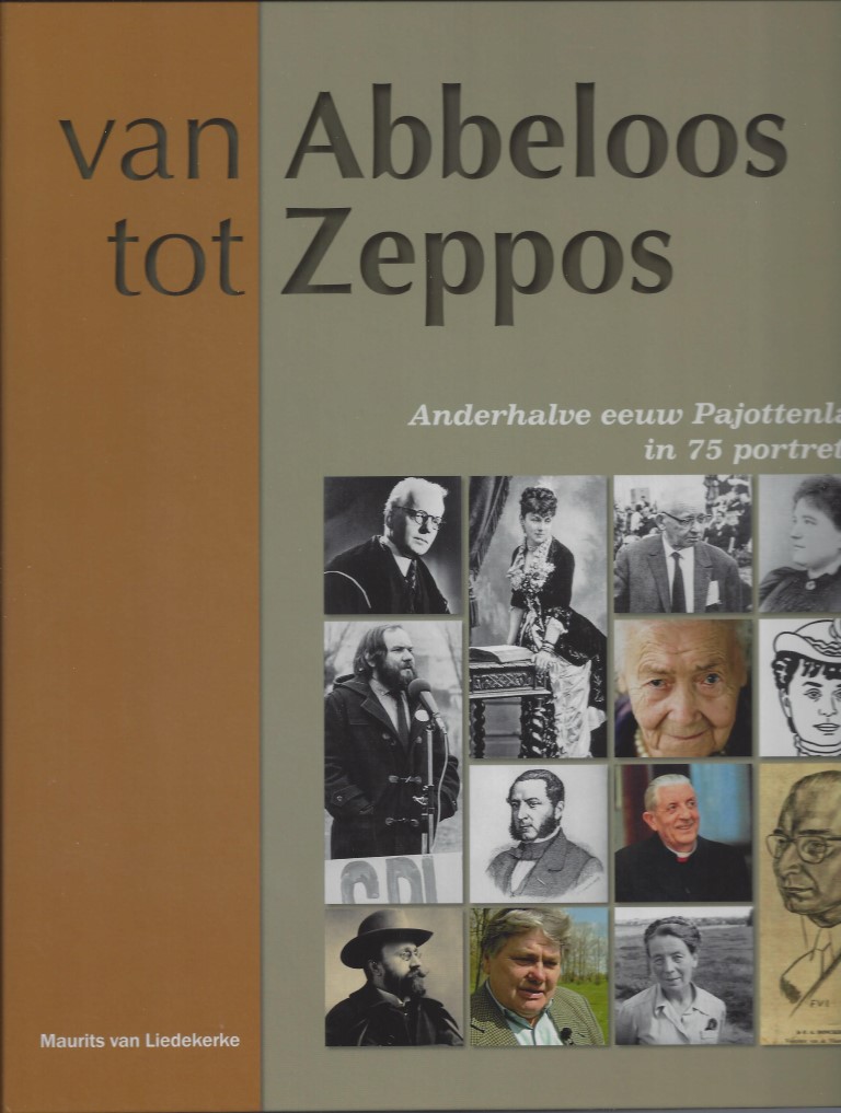 Van Abbeloos tot Zeppos: anderhalve eeuw Pajottenland in 75 portretten