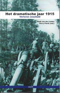 Het dramatische jaar 1915: verloren onschuld