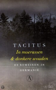 In moerassen & donkere wouden”, met als ondertitel ‘de Romeinen in Germanië’
