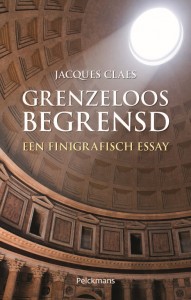 Grenzeloos begrensd. Een finigrafisch essay