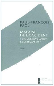 Malaise de l’Occident. Vers une révolution conservatrice? 