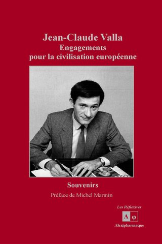 Engagements pour la civilisation européenne – Souvenirs 