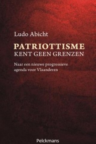 Patriottisme kent geen grenzen. Naar een nieuwe progressieve agenda voor Vlaanderen