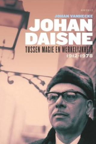 Johan Daisne, tussen magie en werkelijkheid