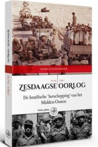 Zesdaagse oorlog, de Israëlische 'herschepping' van het Midden-Oosten