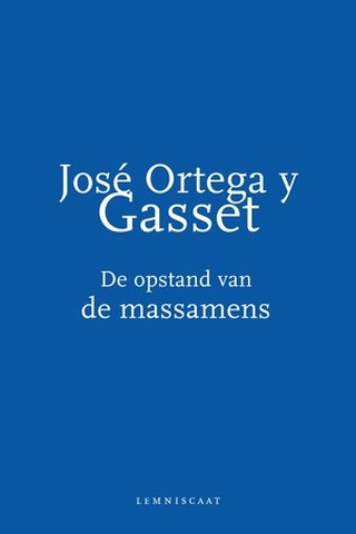 De opstand van de massamens