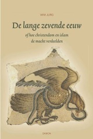 De lange zevende eeuw, of hoe christendom en islam de macht verdeelden