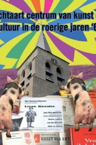 Lichtaart, centrum voor cultuur en creativiteit in de roerige jaren ‘60